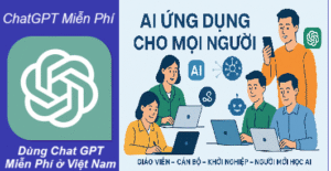 Chat Gpt Miễn Phí Tiếng Việt Nam Online